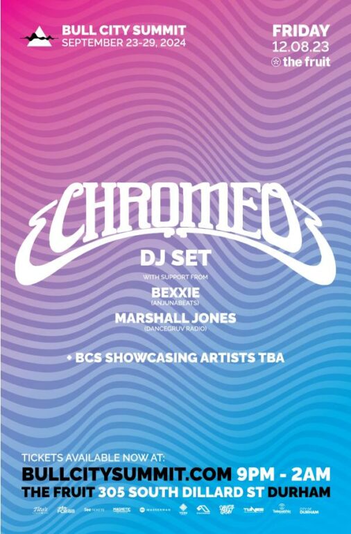 BCS 2024 Presents Chromeo, Bexxie, and Marshall Jones DanceGruv Radio